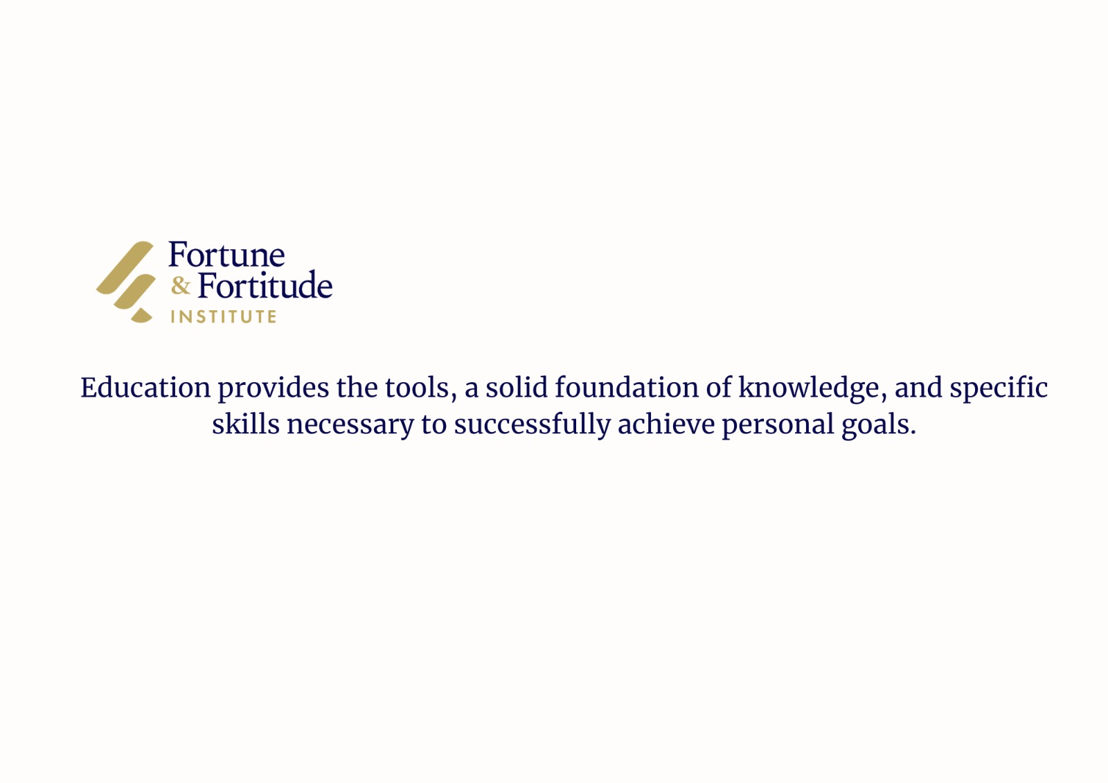 Fortune & Fortitude Institute