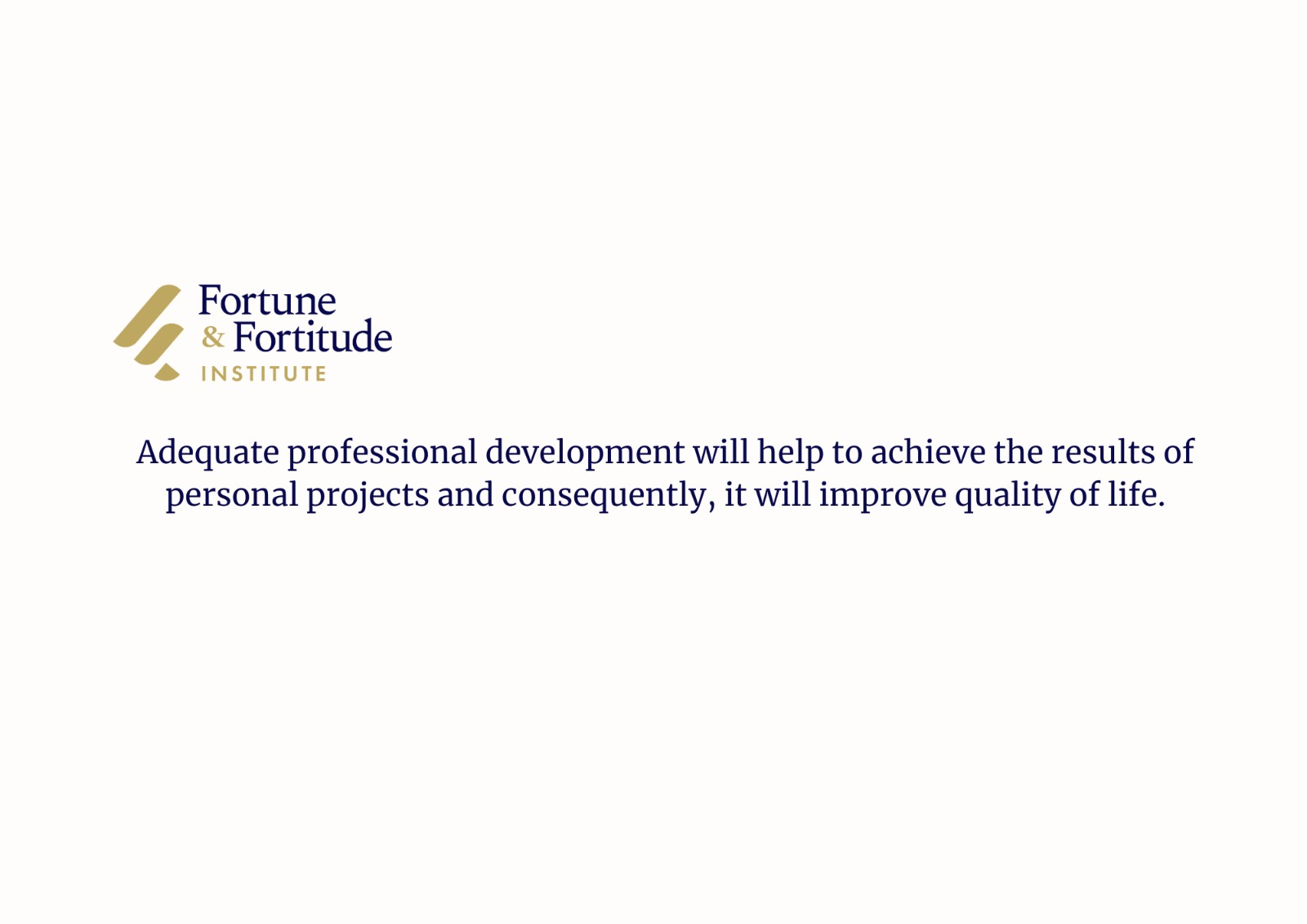 Fortune & Fortitude Institute