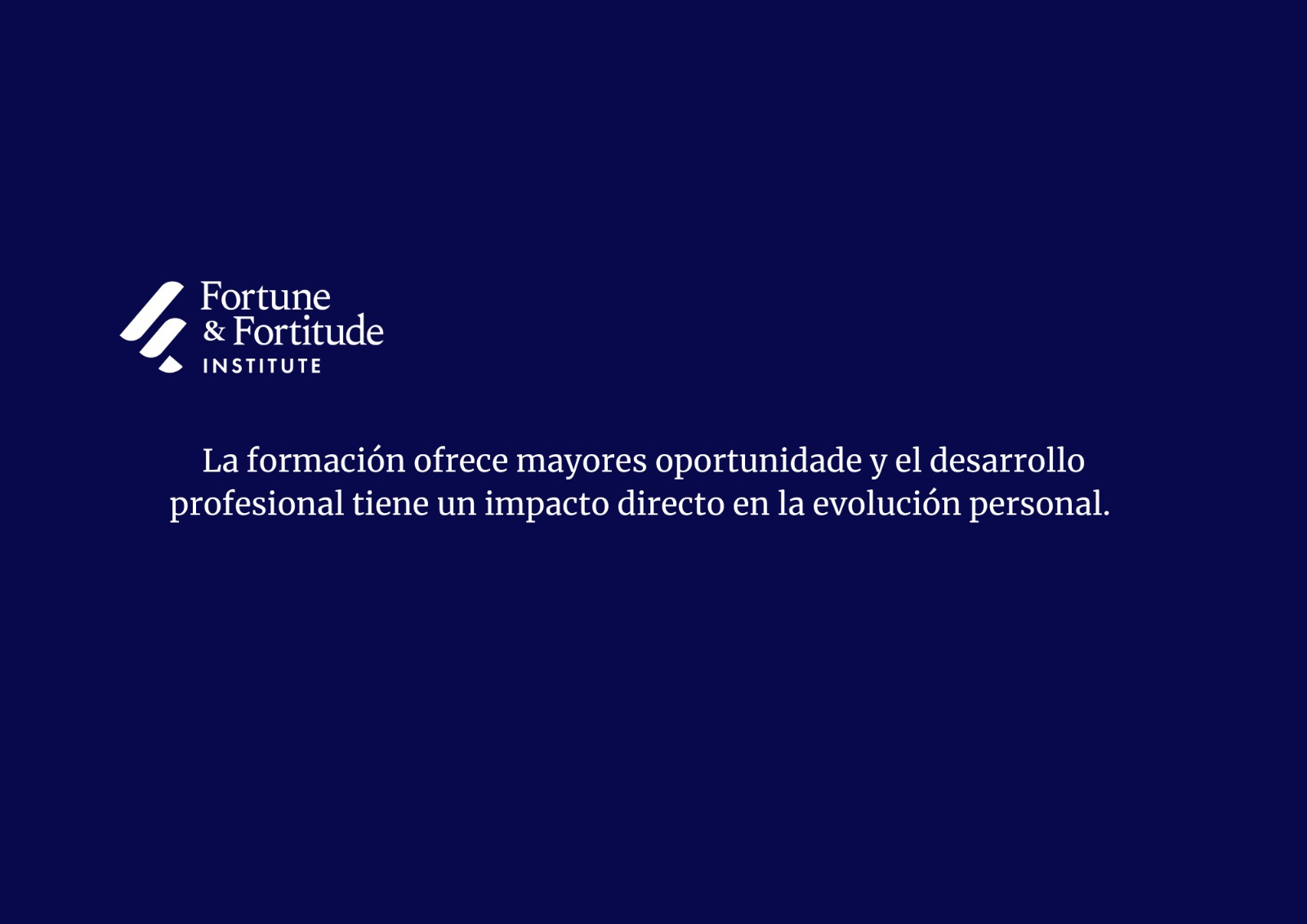 Fortune & Fortitude Institute